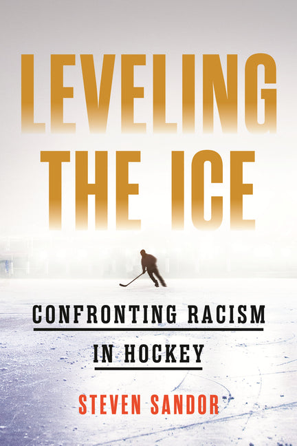 Leveling the Ice: Confronting Racism in Hockey