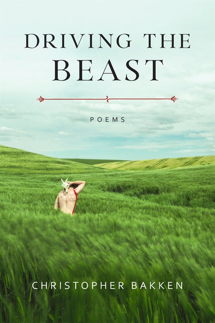 Driving the Beast: Poems