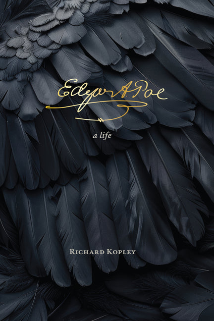 Edgar Allan Poe: A Life