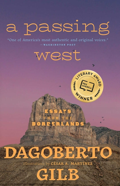 A Passing West: Essays from the Borderlands