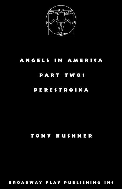 Angels in America, Part Two: Perestroika