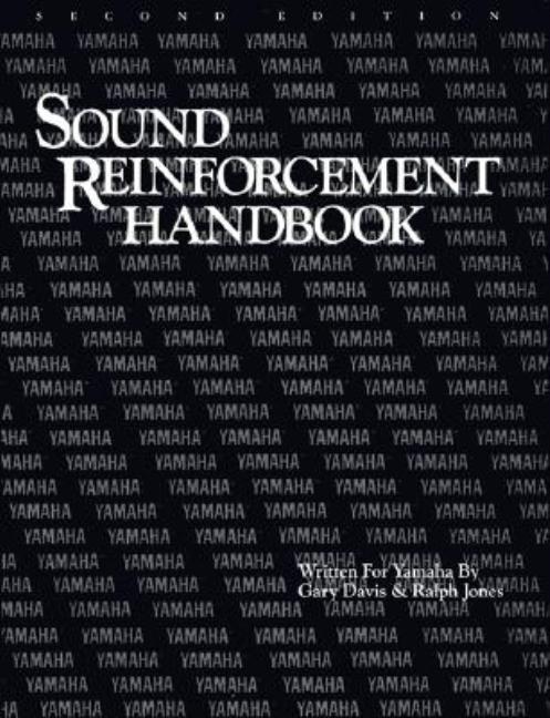 Sound Reinforcement Handbook Second Edition Comprehensive Audio Engineering Guide for Live Sound and Studio Systems Professional Acoustics Reference B