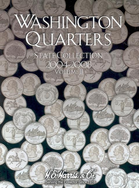 H.E. Harris by Whitman Coin Folder: Washington Quarters State Collection #2: 2004-2008