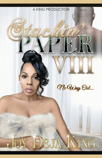 Stackin' Paper Part 8: No Way Out