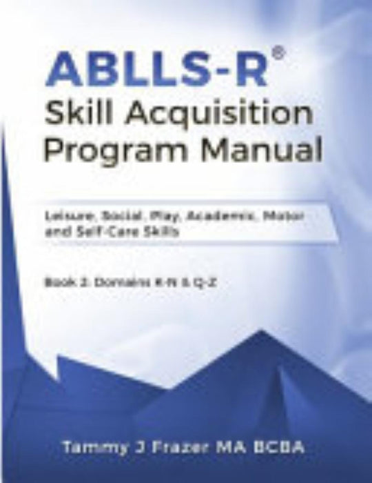 Ablls-R Skill Acquisition Program Manual Set