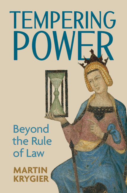 Tempering Power: Beyond the Rule of Law