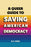 A Queer Guide to Saving American Democracy
