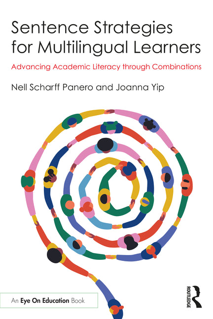Sentence Strategies for Multilingual Learners: Advancing Academic Literacy Through Combinations