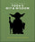 The Little Guide to Yoda's Wit and Wisdom