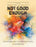 Not Good Enough: Understanding Your Core Belief and Anxiety: A Handbook