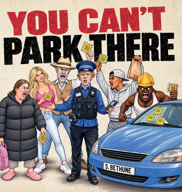You Can't Park There