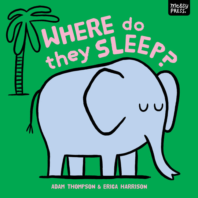 Where Do They Sleep?