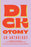 Dickotomy