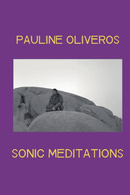 Sonic Meditations