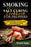 Smoking and Salt Curing Cookbook FOR PREPPERS: 100+ Best Recipes to Preserve Meat and Seafood for Survival