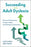 Succeeding and Adult Dyslexia