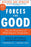 Forces for Good