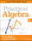 Practical Algebra: A Self-Teaching Guide