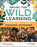 Wild Learning: Practical Ideas to Bring Teaching Outdoors