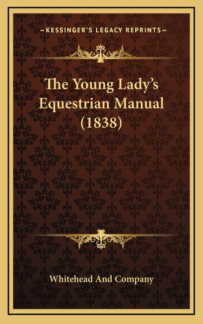 The Young Lady's Equestrian Manual (1838)