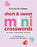 New York Times Games Short and Sweet Mini Crosswords: 150 Easy Fun-Sized Puzzles