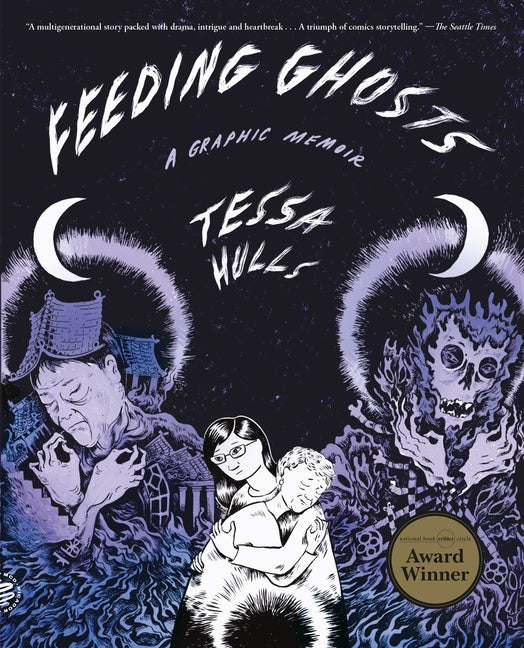 Feeding Ghosts: A Graphic Memoir