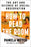How to Read the Room: The Art and Science of Social Observation