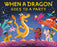 When a Dragon Goes to a Party