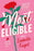 Most Eligible