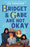 Bridget & Gabe Are Not Okay: The Camelot Disasters: Book Two