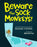 Beware the Sock Monkeys!