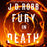 Fury in Death