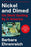 Nickel and Dimed: On (Not) Getting by in America (20th Anniversary Edition)