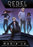 Rebel: The Graphic Novel