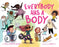 Everybody Has a Body