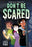 Don't Be Scared: A Graphic Novel