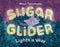 Sugar Glider Lights a Way