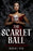 The Scarlet Ball