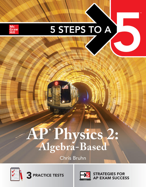 5 Steps to a 5: AP Physics 2 2027: AP Content Review + Practice Exams