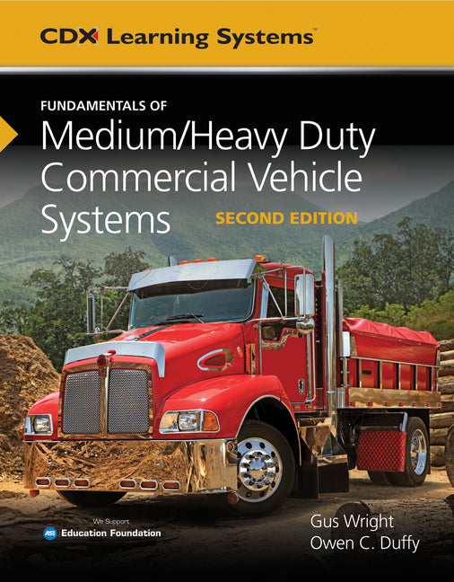 Fundamentals of Medium/Heavy Duty Commercial Vehicle Systems: .
