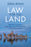 Law for the Land
