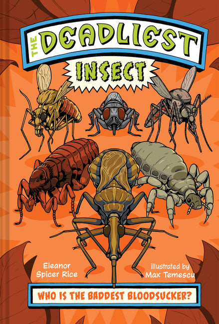 The Deadliest: Insect