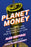 Planet Money: A Guide to the Economic Forces That Shape Your Life