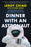 Dinner with an Astronaut: Serving Space Stories: Past, Present and Future