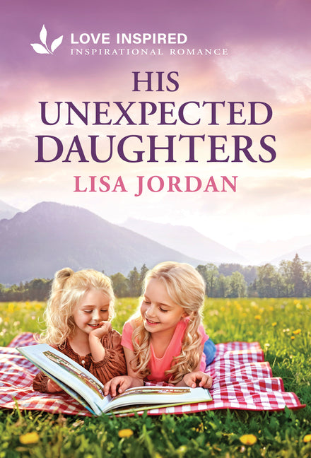 His Unexpected Daughters: An Uplifting Inspirational Romance