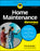 Home Maintenance for Dummies