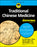 Traditional Chinese Medicine for Dummies