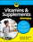 Vitamins & Supplements for Dummies