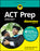 ACT Prep 2026/2027 for Dummies: Book + 4 Practice Tests + Flashcards Online