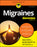 Migraines for Dummies